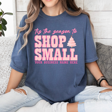Load image into Gallery viewer, Tis the Season to Shop Small